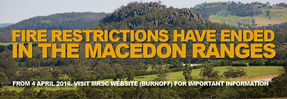 Fire restrictions have ended in the Macedon Ranges